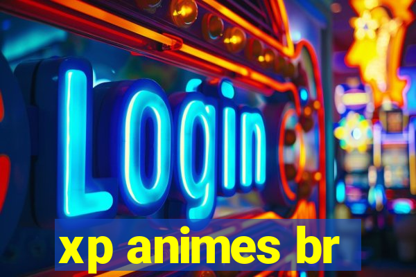 xp animes br